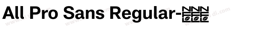 All Pro Sans Regular字体转换